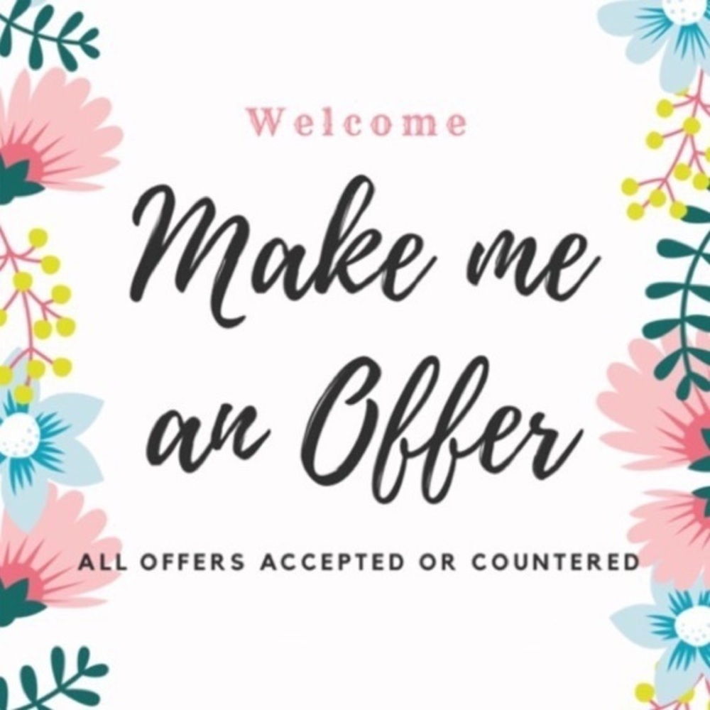 MAKE ME AN OFFER!!!